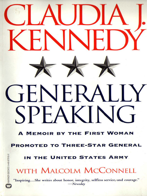 Title details for Generally Speaking by Claudia J. Kennedy - Available